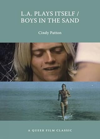 l a plays itself/boys in the sand a queer film classic 1st edition cindy patton 1551525623, 978-1551525624