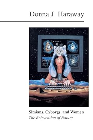 simians cyborgs and women the reinvention of nature 1st edition donna haraway 0415903874, 978-0415903875