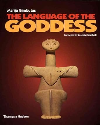 the language of the goddess 1st edition marija gimbutas ,joseph campbell 0500282498, 978-0500282496