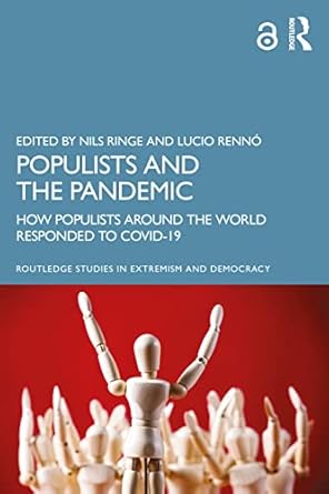 populists and the pandemic how populists around the world responded to covid 19 1st edition nils ringe ,lucio