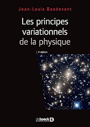 principes variationnels de la physique cours et applications 1st edition jean louis basdevant 2807339816,
