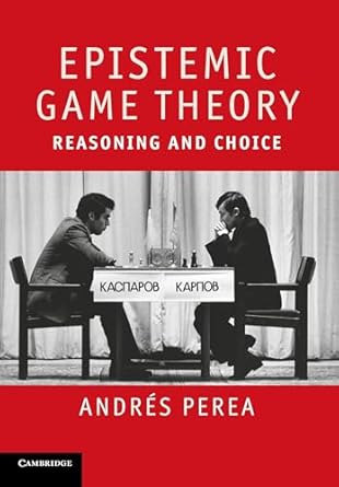 epistemic game theory 1st edition andres perea 1107401399, 978-1107401396