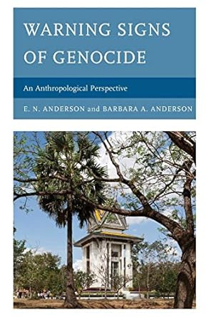 warning signs of genocide an anthropological perspective 1st edition e n anderson ,barbara a anderson