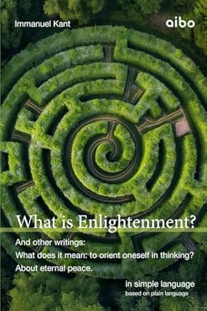 what is enlightenment and other writings what does it mean to orient oneself in thinking and about eternal