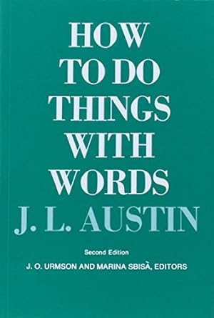 how to do things with words 1st edition j l austin ,j o urmson ,marina sbisa 0674411528, 978-0674411524