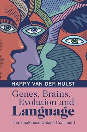 genes brains evolution and language the innateness debate continued 1st edition harry van der hulst