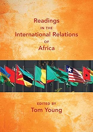 readings in the international relations of africa 1st edition tom young 0253018889, 978-0253018885