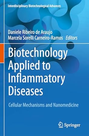 biotechnology applied to inflammatory diseases cellular mechanisms and nanomedicine 1st edition daniele