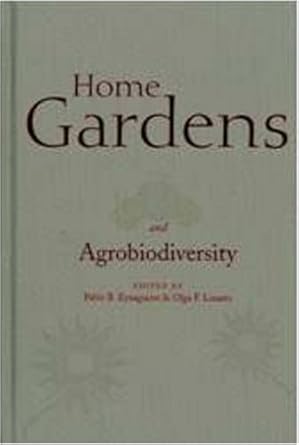 home gardens agrobiodiversity 1st edition eyzaguirre pb 1588341127, 978-1588341129