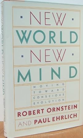 new world/new mind 1st edition paul ornstein 0385239408, 978-0385239400
