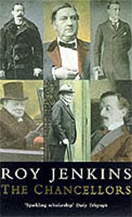 chancellors 1st edition roy jenkins 1447289676, 978-1447289678