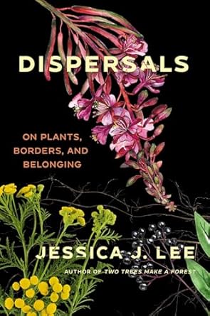 dispersals on plants borders and belonging 1st edition jessica j lee 1646221788, 978-1646221783