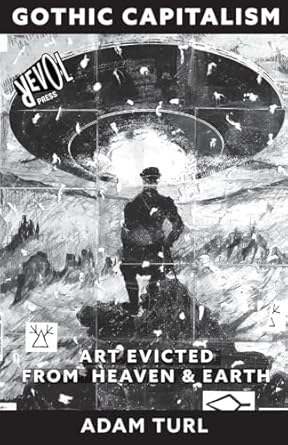 gothic capitalism 1st edition adam turl 9526545923, 978-9526545929