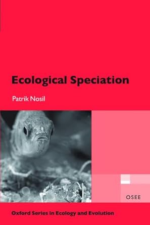 ecological speciation 1st edition patrik nosil 0199587108, 978-0199587100