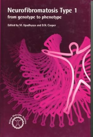 neurofibromatosis type i from genotype to phenotype 1st edition m upadhyaya ,dermot n cooper 0122204433,