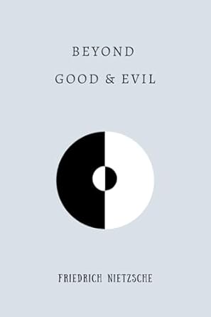 beyond good and evil by friedrich nietzsche 1st edition friedrich nietzsche ,helen zimmern 9982471023,