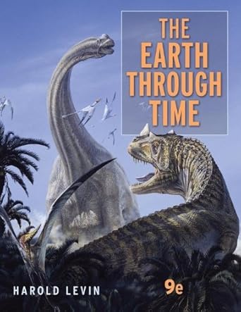 the earth through time 1st edition harold l levin 0470387742, 978-0470387740