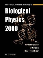 biological physics 2000 1st edition v sayakanit ,virulh sa yakanit ,leif matsson ,hans frauenfelder