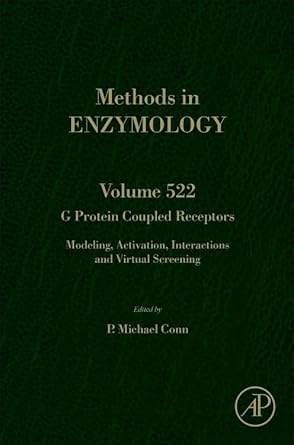 g protein coupled receptors modeling activation interactions and virtual screening 1st edition p michael conn