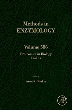 proteomics in biology part b 1st edition arun k shukla 0128097434, 978-0128097434