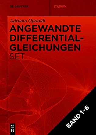 set anwendungsorientierte differentialgleichungen band 1 6 1st edition adriano oprandi 3110688239,