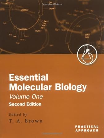 essential molecular biology a practical approach2 volume set 1st edition terry brown 0198510918,
