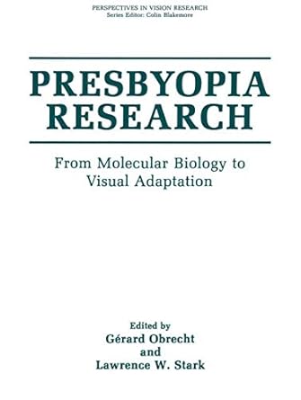 presbyopia research from molecular biology to visual adaptation 1st edition gerard obrecht ,lawrence w stark