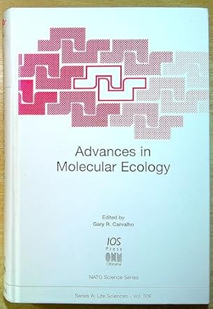 advances in molecular ecology 1st edition italy nato advanced study institute on molecular biology ,north