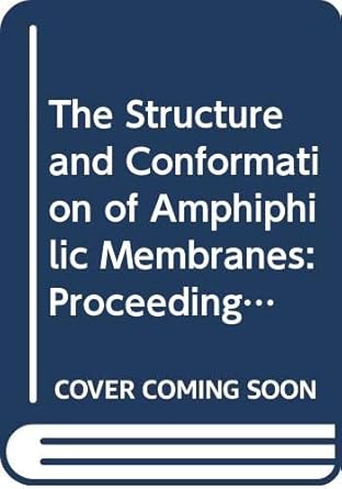 structure and conformation of amphiphilic membranes 1st edition ed lipowsky, reinhard 0387554521,