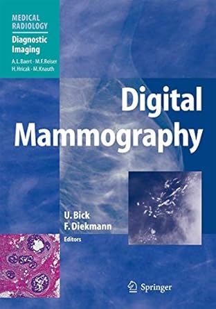 digital mammography 1st edition ulrich bick ,felix diekmann 3540784497, 978-3540784494