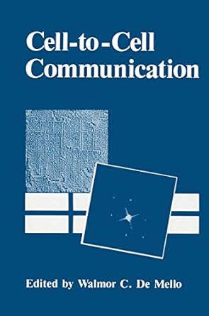 cell to cell communication 1st edition ed de mello, walmor c 0306426234, 978-0306426230