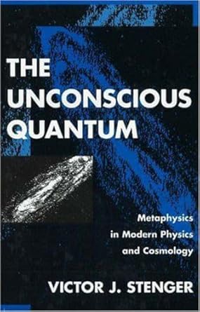 the unconscious quantum 1st edition victor j stenger 1573920223, 978-1573920223