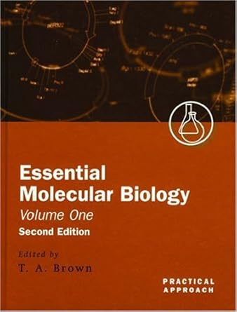 essential molecular biology a practical approachvolume i 1st edition t a brown 0199636435, 978-0199636433