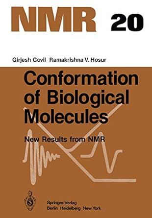 conformation of biological molecules new results from nmr 1st edition g govil ,r v hosur 3642680992,