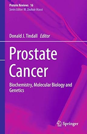 prostate cancer biochemistry molecular biology and genetics 1st edition donald j tindall 1489986626,