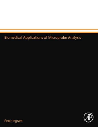 biomedical applications of microprobe analysis 1st edition peter ingram 0123996880, 978-0123996886