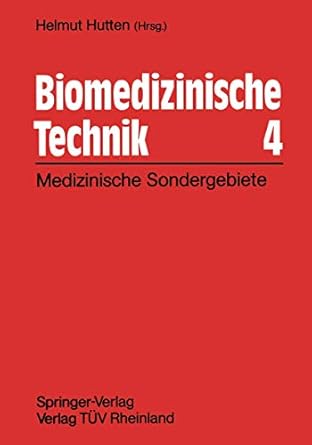 biomedizinische technik band 4 technische sondergebiete 1st edition helmut hutten 3540525394, 978-3540525394