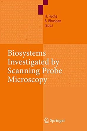 biosystems investigated by scanning probe microscopy 1st edition harald fuchs ,bharat bhushan 3642024041,
