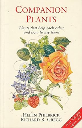 companion plants and how to use them 1st edition helen philbrick 1854040049, 978-1854040046