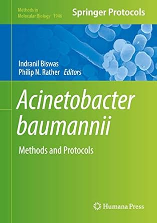 acinetobacter baumannii methods and protocols 1st edition indranil biswas ,philip n rather 1493991175,