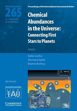 chemical abundances in the universe connecting first stars to planets 1st edition katia cunha ,monique spite