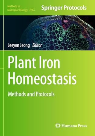 plant iron homeostasis methods and protocols 1st edition jeeyon jeong 1071631853, 978-1071631850