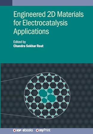 engineered 2d materials for electrocatalysis applications 1st edition chandra sekhar rout 0750357207,