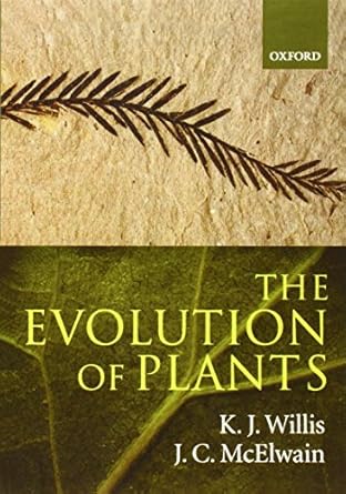 the evolution of plants 1st edition k j willis ,j c mcelwain 0198500653, 978-0198500650