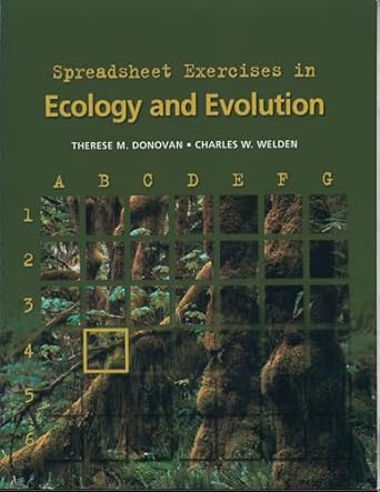 spreadsheet exercises in ecology and evolution 1st edition therese m donovan ,charles welden 0878931562,