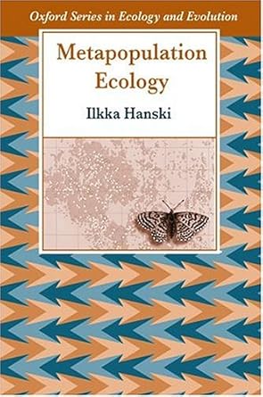 metapopulation ecology 1st edition ilkka hanski 0198540663, 978-0198540663
