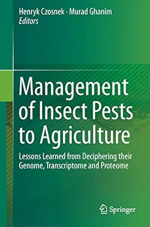 management of insect pests to agriculture lessons learned from deciphering their genome transcriptome and