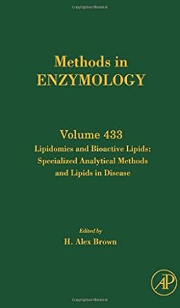 lipidomics and bioactive lipids specialized analytical methods and lipids in disease 1st edition h alex brown