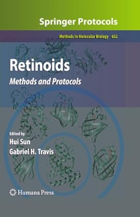 retinoids methods and protocols 1st edition hui sun ,gabriel h travis 1603273247, 978-1603273244