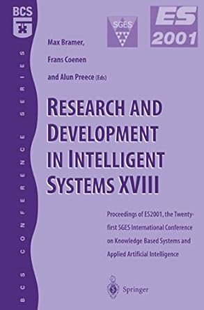 research and development in intelligent systems xviii proceedings of es2001 the twenty first sges